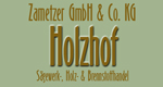 Holzhof Zametzer