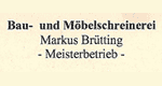 Bau- und Möbelschreinerei Markus Brütting