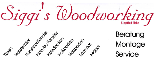 Siggi's Woodworking - Möbelanfertigung, Beratung, Montage, Service