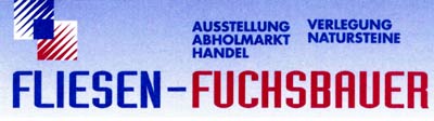 Fliesen-Fuchsbauer  in Weisendorf - Fachbetrieb des Fliesengewerbes. Ihr kompetenter Partner rund um Fliesen und Natursteine.